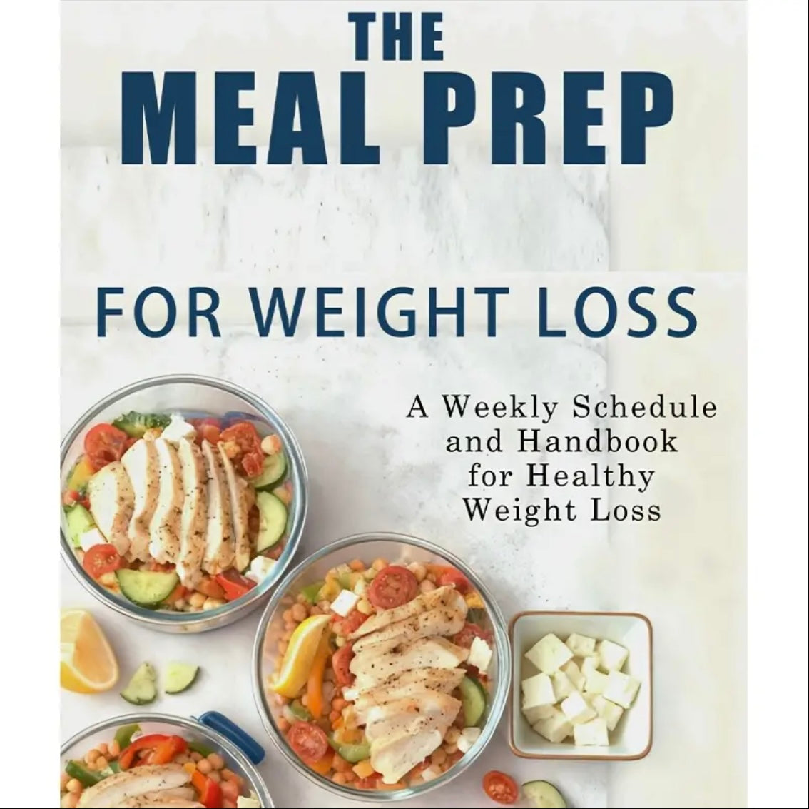 Weight Loss Meal Prep Guide: Weekly Planner, 260 Pages, 21.08x13.97 cm, Healthy Weight Loss, Simple Meal Prep for Long-Term Success, Quick Nutritious Meals, Stay in Shape, Easy Balanced Diet